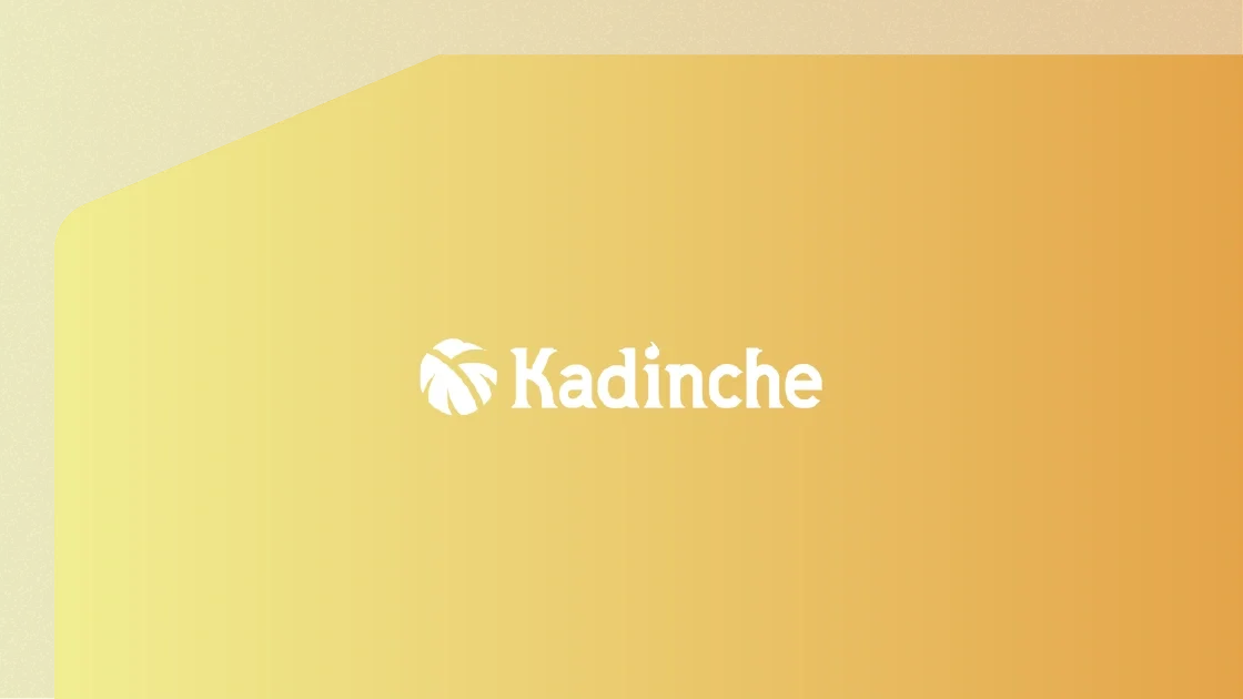 Kadinche（カディンチェ）