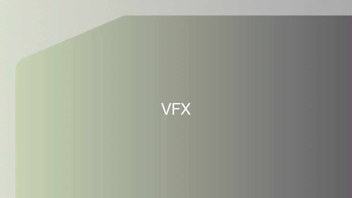 VFX